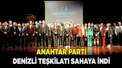 Anahtar Parti Denizli Teşkilatı Sahaya İndi