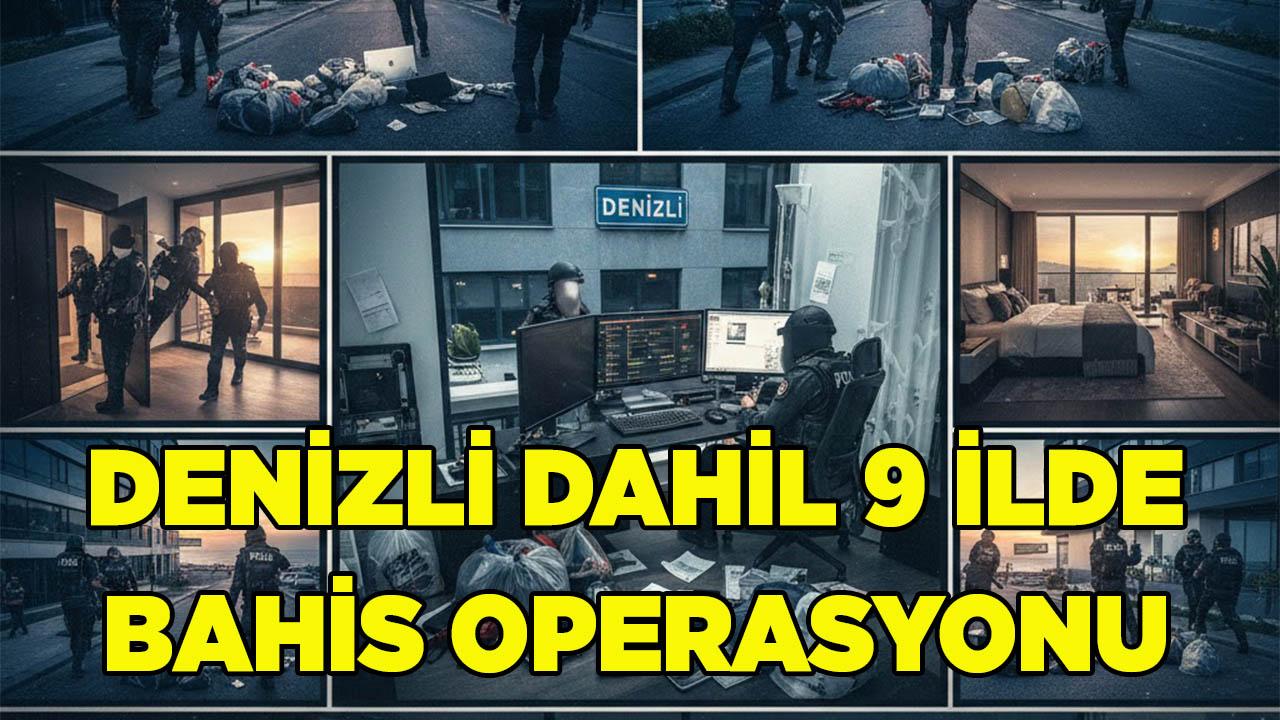 Denizli Dahil 9 İlde Bahis Operasyonu