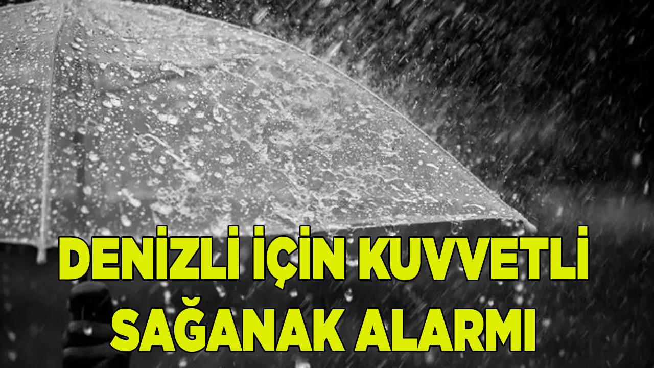 Denizli İçin Kuvvetli Sağanak Alarmı
