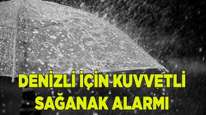 Denizli İçin Kuvvetli Sağanak Alarmı