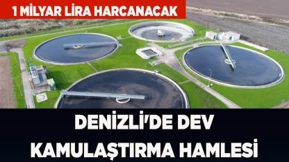 Denizli'de Dev Kamulaştırma Hamlesi