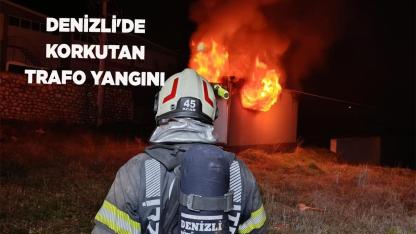 Denizli'de Korkutan Trafo Yangını