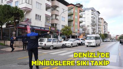 Denizli'de Minibüslere Sıkı Takip