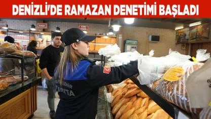 Denizli'de Ramazan Denetimi Başladı
