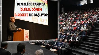 Denizli'de Tarımda Dijital Dönem B-Reçete ile Başlıyor