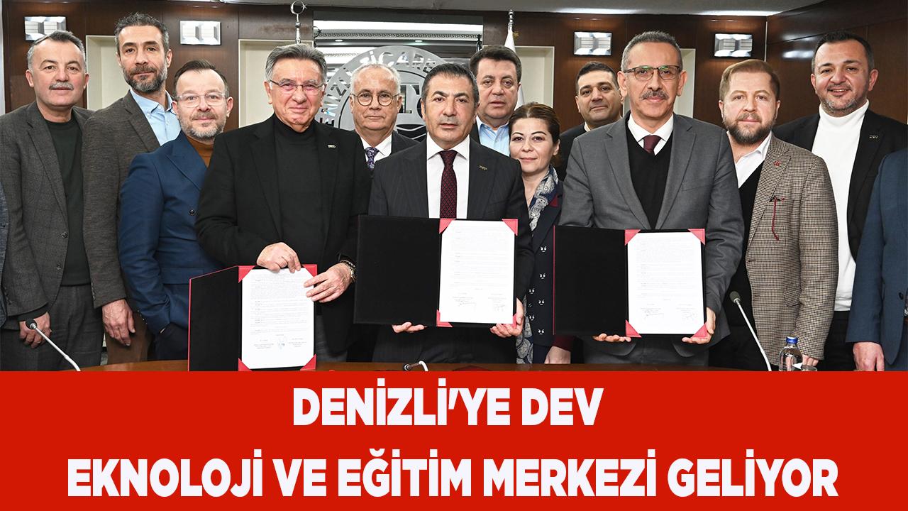 Denizli'ye Dev Teknoloji ve Eğitim Merkezi Geliyor
