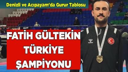 Fatih Gültekin Türkiye Şampiyonu
