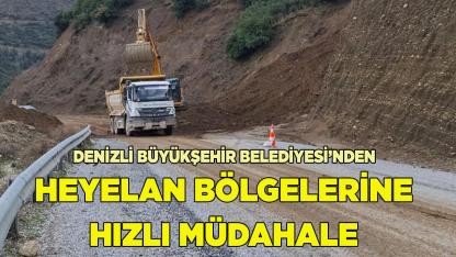Denizli Heyelan Sonrası Yol Seferberliği