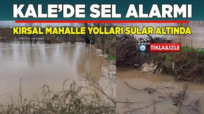 Kale'de Sağanak Yağış Ulaşımı Vurdu