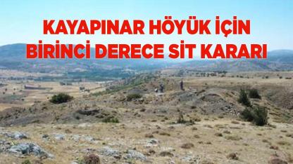 Kayapınar Höyük İçin Birinci Derece Sit Kararı