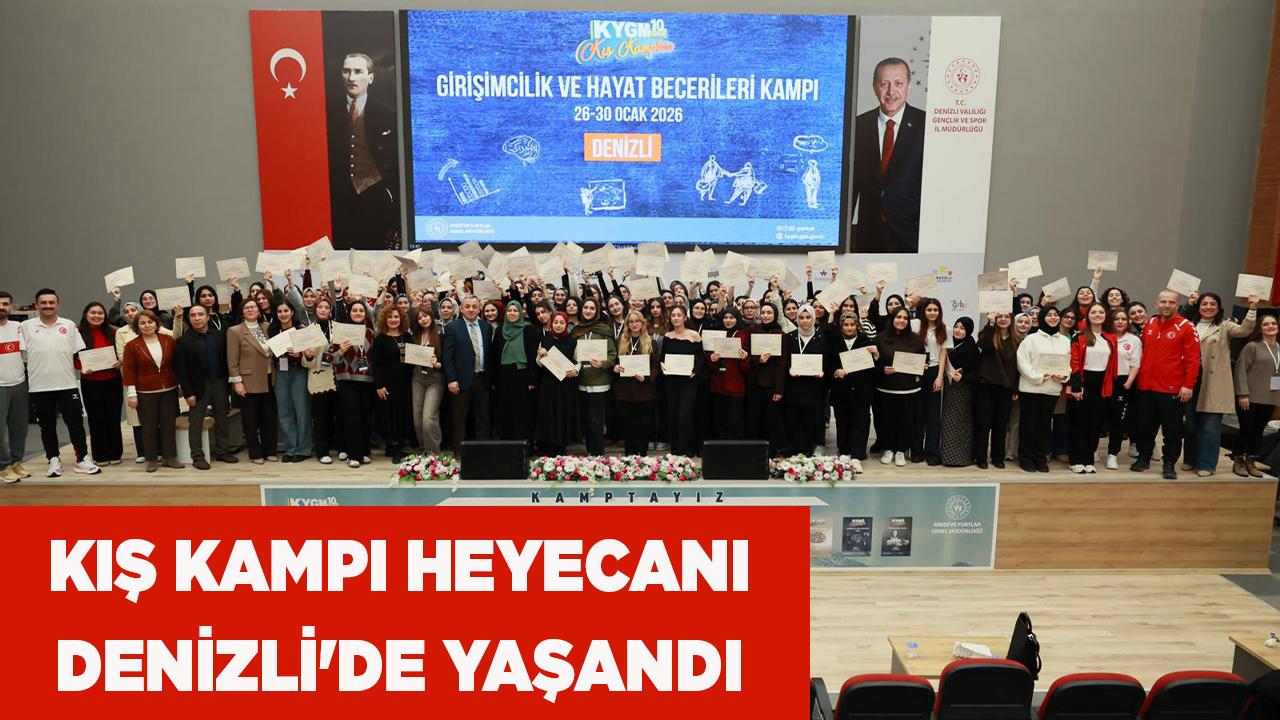 KIŞ KAMPI HEYECANI DENİZLİ'DE YAŞANDI