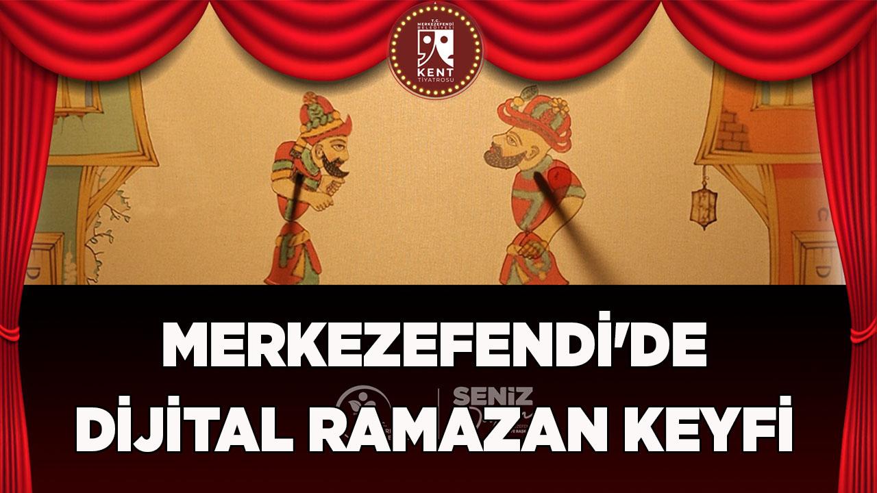 Merkezefendi'de Dijital Ramazan Keyfi