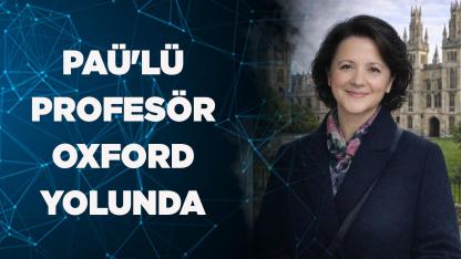 PAÜ'lü Profesör Oxford Yolunda