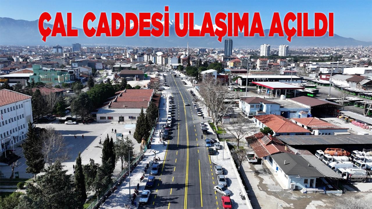 Çal Caddesi ulaşıma açıldı