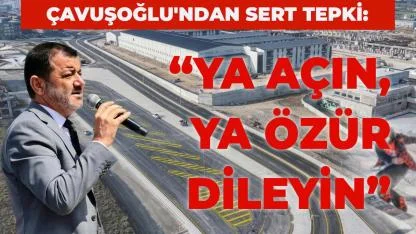 Çavuşoğlu'ndan sert tepki: Ya açın ya özür dileyin
