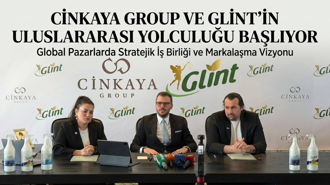 Cinkaya Group Glint İş Birliğiyle Dünyaya Açılıyor