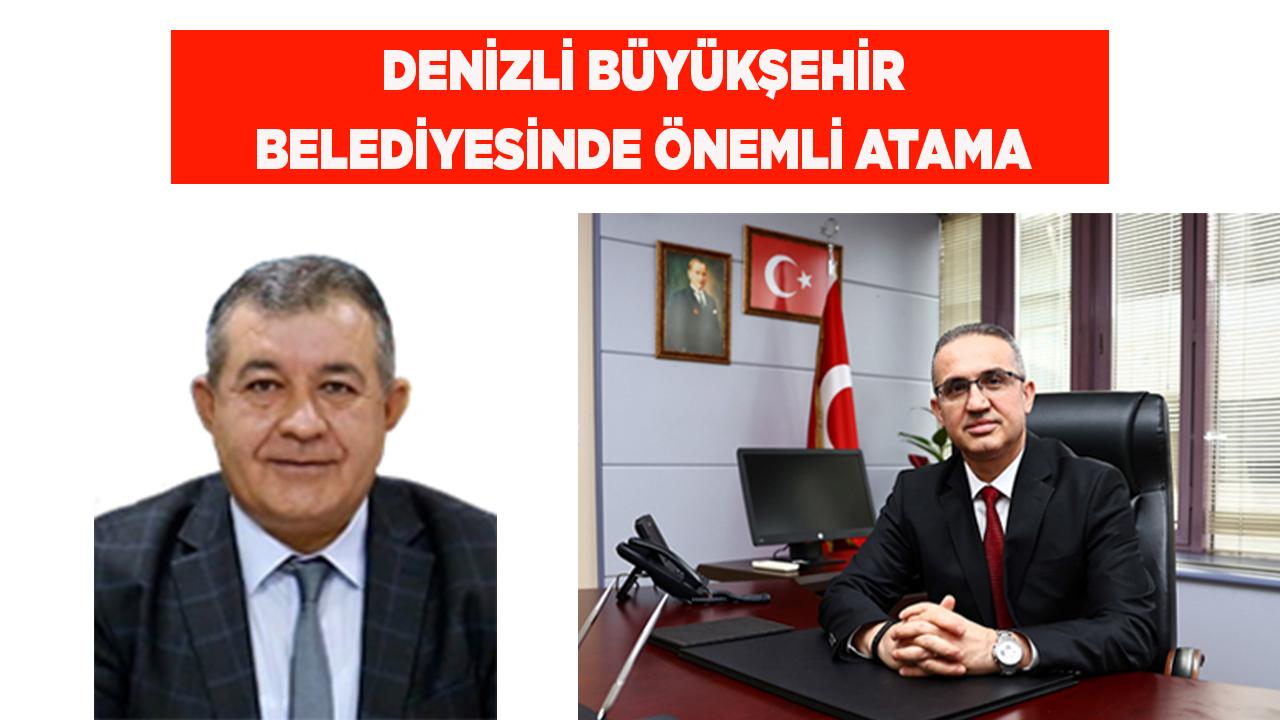 Denizli Büyükşehir Belediyesinde Önemli Atama