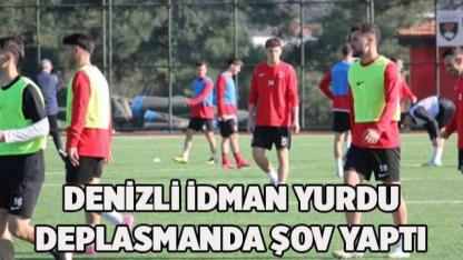 Denizli İdman Yurdu Deplasmanda Şov Yaptı