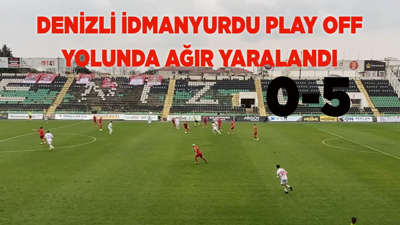 Denizli İdmanyurdu Play Off Yolunda Ağır Yaralandı