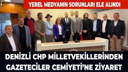 DENİZLİ MİLLETVEKİLLERİNDEN GAZETECİLER CEMİYETİ’NE ZİYARET