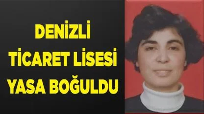 Denizli Ticaret Lisesi Yasa Boğuldu