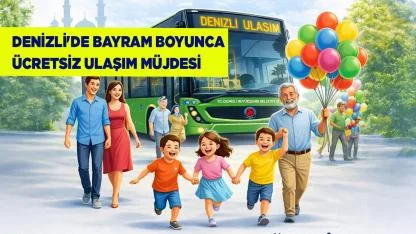 Denizli'de Bayram Boyunca Ücretsiz Ulaşım Müjdesi