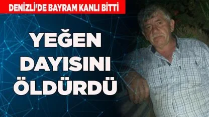 Denizli'de Bayram Kanlı Bitti