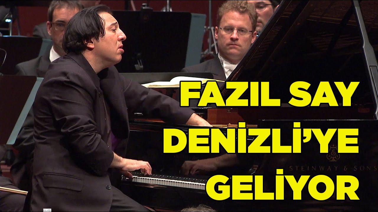 Fazıl Say Denizli Konseri Ne Zaman?