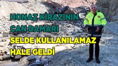 Honaz Kirazının Can Damarı Selde Kullanılamaz Hale Geldi