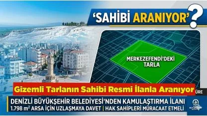Merkezefendi İlçesindeki Tarlanın Sahibi İlanla Aranıyor
