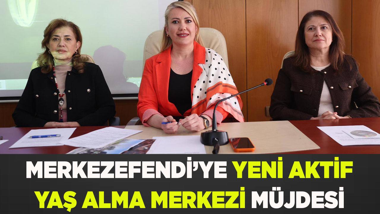 Merkezefendi’ye Yeni Aktif Yaş Alma Merkezi Müjdesi