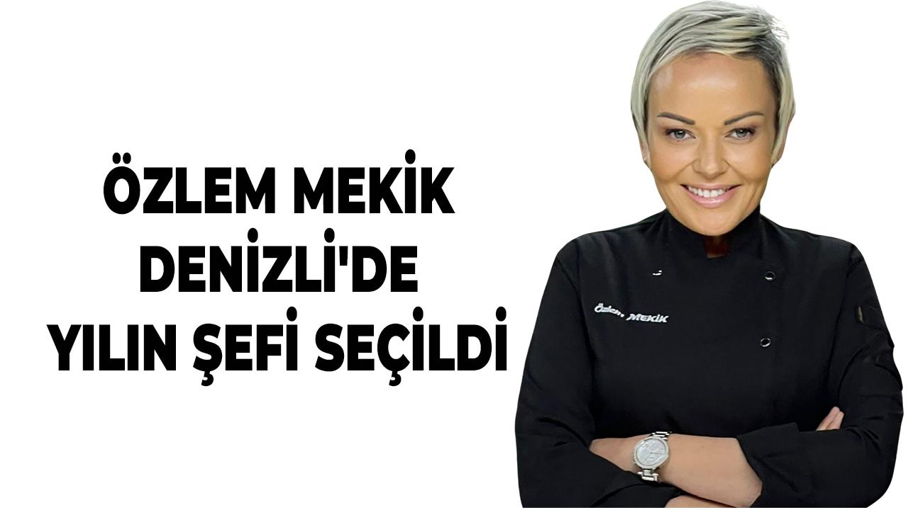Özlem Mekik Denizli'de Yılın Şefi Seçildi