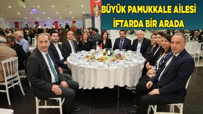 Pamukkale Belediyesi Geleneksel İftar Sofrasında Buluştu