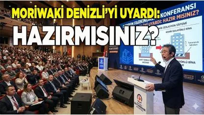Moriwaki Denizli’yi uyardı: Hazır mısınız?