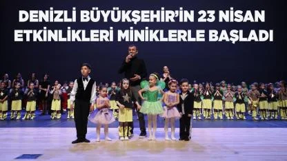 Başkan Çavuşoğlu minik yeteneklerle 23 Nisan’ı karşıladı