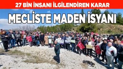 BELEDİYE MECLİSİ'NDE MADEN İSYANI