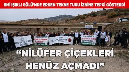 BMİ Işıklı Gölü’nde erken tekne turu iznine tepki gösterdi