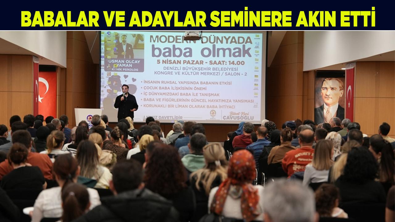 Büyükşehir’in Modern Babalık Seminerine Yoğun İlgi
