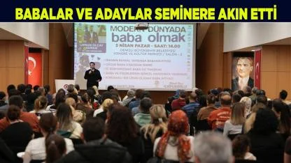 Büyükşehir’in Modern Babalık Seminerine Yoğun İlgi