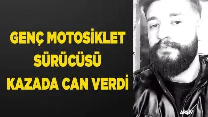 Çivrilli Genç Motosiklet Sürücüsü Kazada Can Verdi