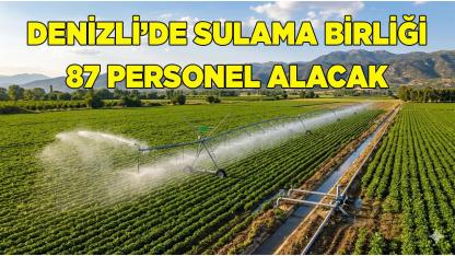Denizli sulama birliği personel alımı