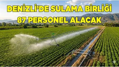 Denizli sulama birliği personel alımı