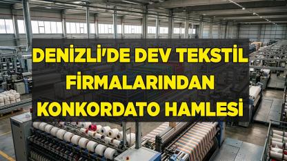 Denizli Tekstilinde Dev Firmalar Konkordato İstedi
