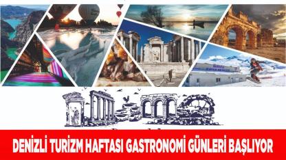 Denizli Turizm Haftası Gastronomi Günleri Başlıyor