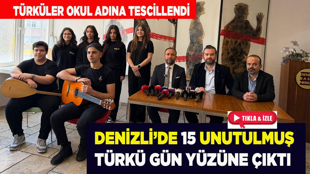 Denizli’de 15 Unutulmuş Türkü Gün Yüzüne Çıktı