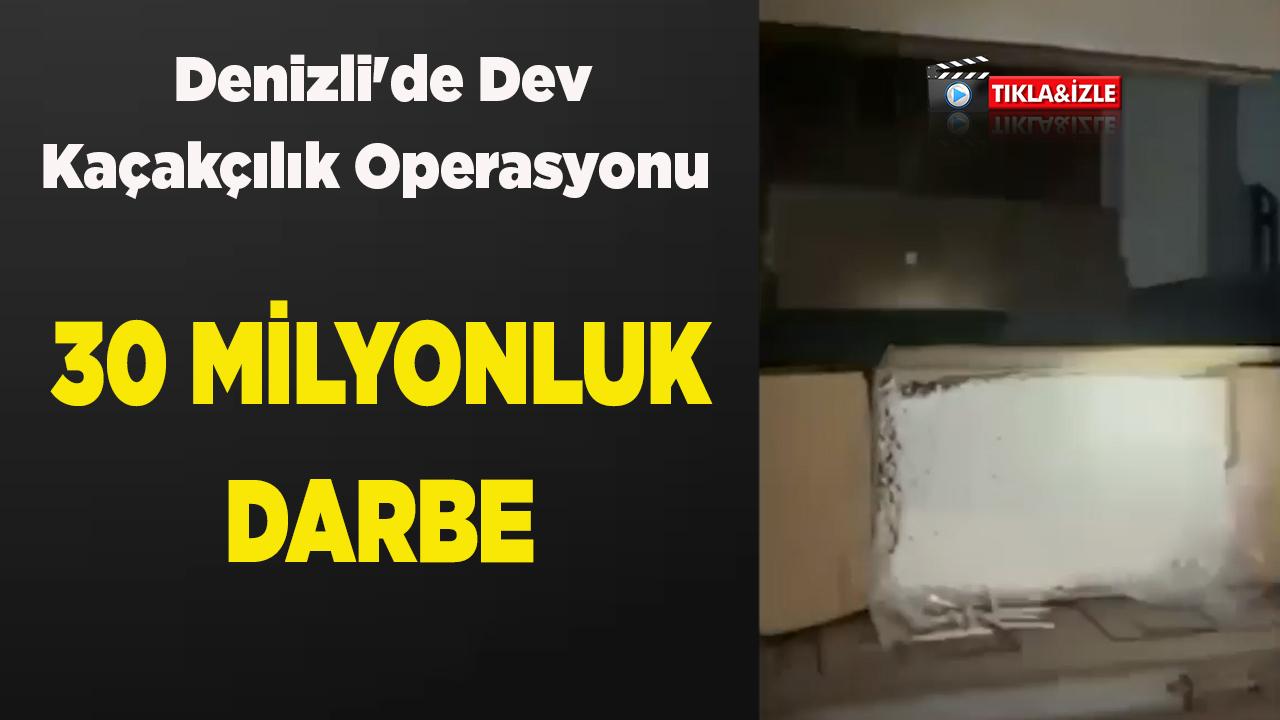 Denizli'de Dev Kaçakçılık Operasyonu 30 Milyonluk Darbe