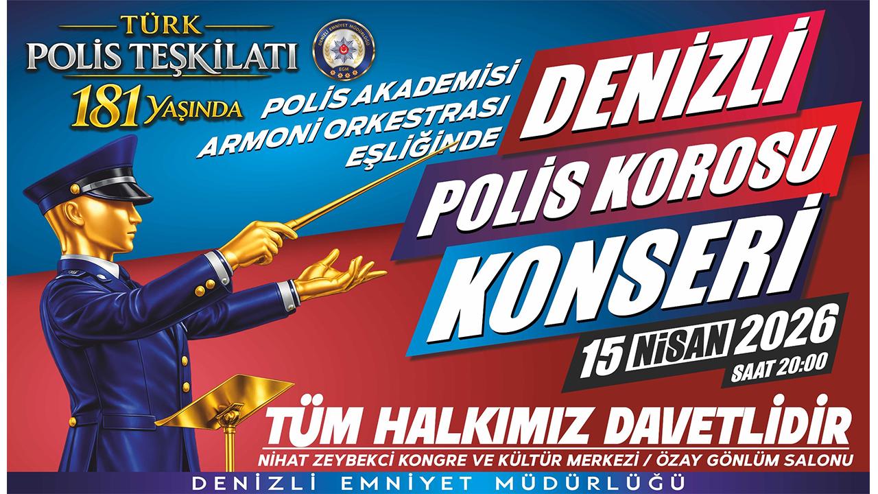 Denizli’de Polis Haftası’na özel konser düzenlenecek