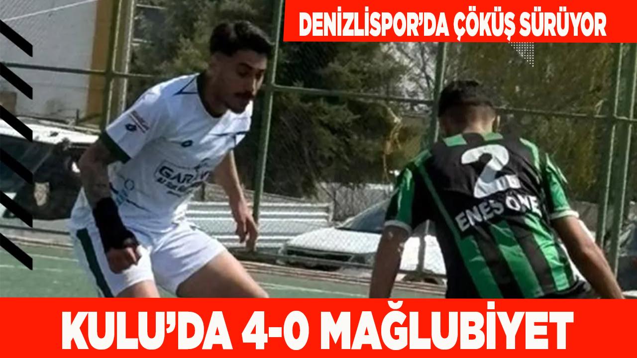 Denizlispor’da kabus sürüyor: Kulu’da 4-0 mağlubiyet