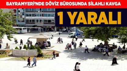 Döviz Bürosunda Silahlı Kavga: 1 Yaralı