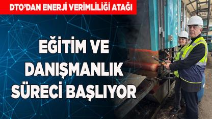 DTO’DAN ENERJİ VERİMLİLİĞİ ATAĞI